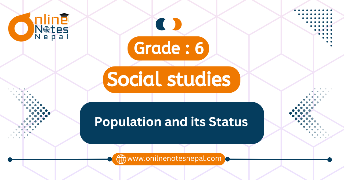 Population and its Status in Grade 6